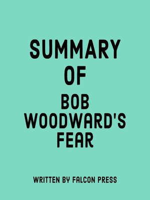cover image of Summary of Bob Woodward's Fear